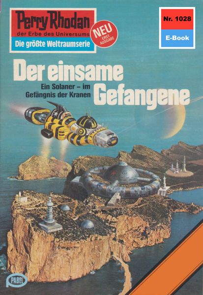 Perry Rhodan 1028: Der einsame Gefangene (Heftroman)