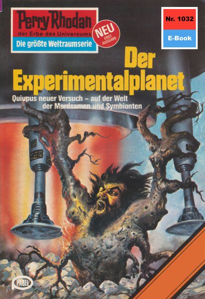 Perry Rhodan 1032: Der Experimentalplanet (Heftroman)