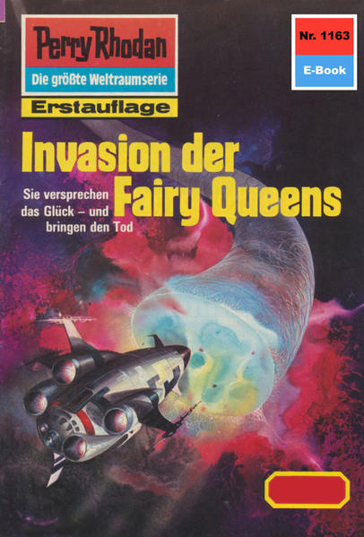 Perry Rhodan 1163: Invasion der Fairy Queens (Heftroman)