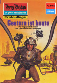 Perry Rhodan 1193: Gestern ist heute (Heftroman)