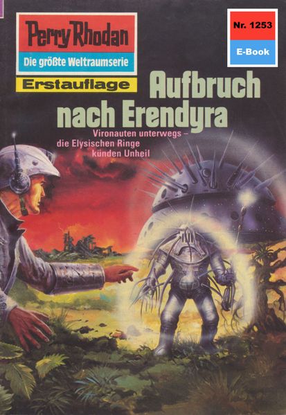 Perry Rhodan 1253: Aufbruch nach Erendyra (Heftroman)