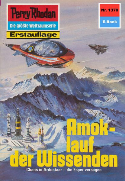 Perry Rhodan 1370: Amoklauf der Wissenden (Heftroman)