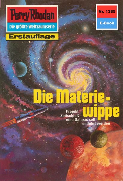 Perry Rhodan 1385: Die Materiewippe (Heftroman)