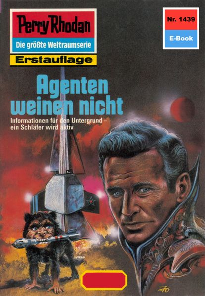 Perry Rhodan 1439: Agenten weinen nicht (Heftroman)