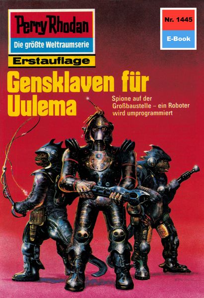 Perry Rhodan 1445: Gensklaven für Uulema (Heftroman)
