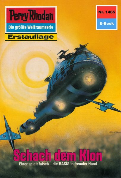 Perry Rhodan 1465: Schach dem Klon (Heftroman)