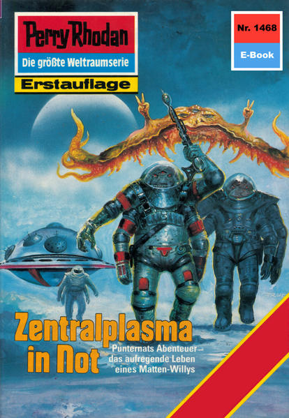 Perry Rhodan 1468: Zentralplasma in Not (Heftroman)