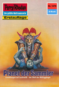 Perry Rhodan 1478: Planet der Sammler (Heftroman)