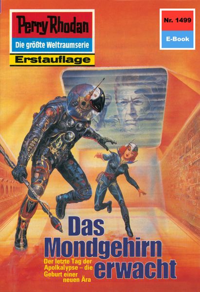 Perry Rhodan 1499: Das Mondgehirn erwacht (Heftroman)