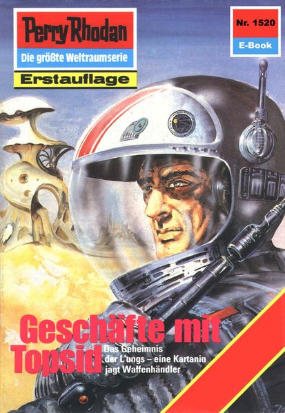 Perry Rhodan 1520: Geschäfte mit Topsid (Heftroman)