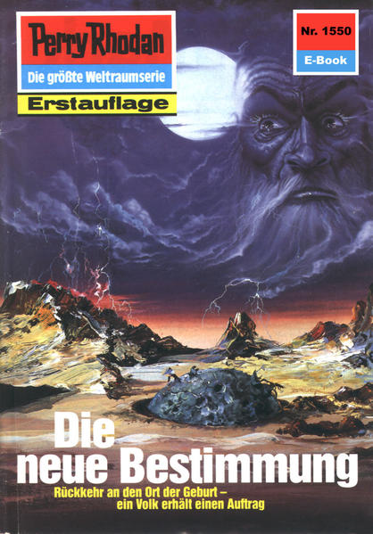 Perry Rhodan 1550: Die neue Bestimmung (Heftroman)