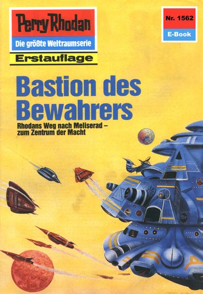 Perry Rhodan 1562: Bastion des Bewahrers (Heftroman)