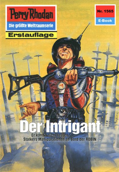 Perry Rhodan 1565: Der Intrigant (Heftroman)
