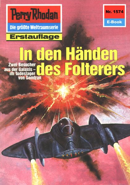 Perry Rhodan 1574: In den Händen des Folterers (Heftroman)