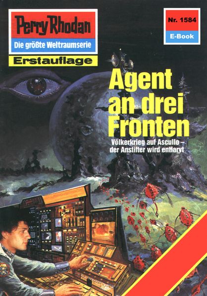 Perry Rhodan 1584: Agent an drei Fronten (Heftroman)