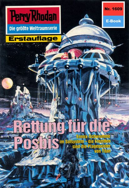 Perry Rhodan 1609: Rettung für die Posbis (Heftroman)