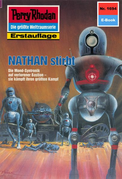 Perry Rhodan 1694: NATHAN stirbt (Heftroman)