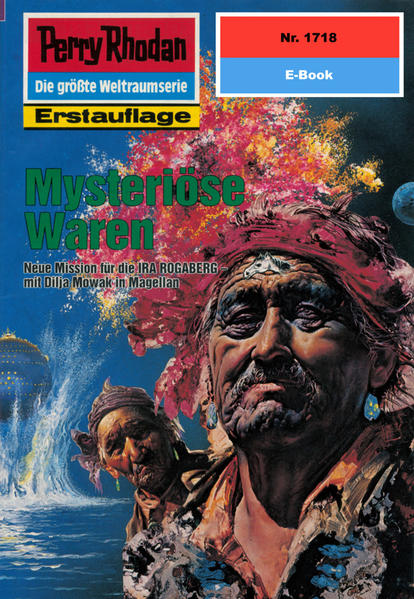 Perry Rhodan 1718: Mysteriöse Waren (Heftroman)