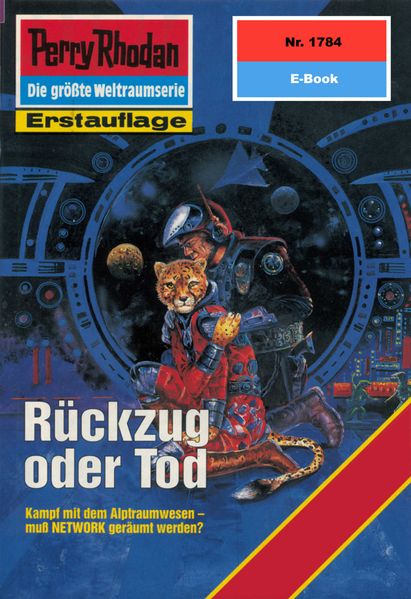 Perry Rhodan 1784: Rückzug oder Tod (Heftroman)