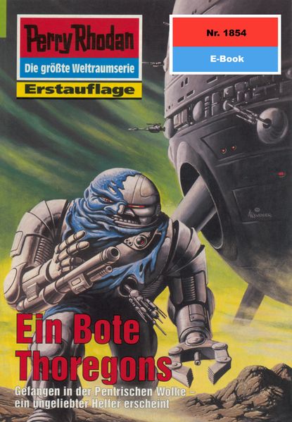 Perry Rhodan 1854: Ein Bote Thoregons (Heftroman)