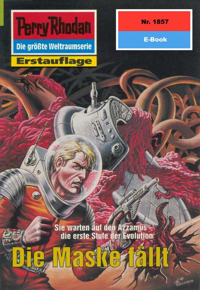 Perry Rhodan 1857: Die Maske fällt (Heftroman)