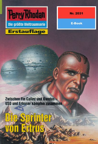 Perry Rhodan 2031: Die Sprinter von Ertrus (Heftroman)