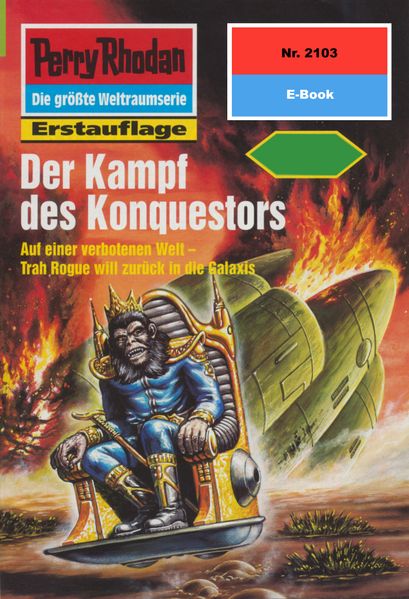 Perry Rhodan 2103: Der Kampf des Konquestors (Heftroman)