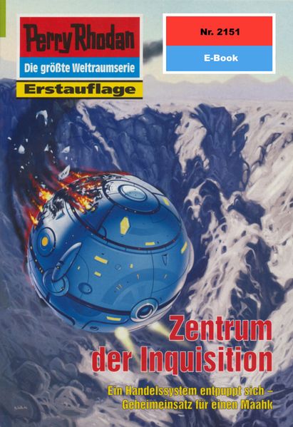 Perry Rhodan 2151: Zentrum der Inquisition (Heftroman)