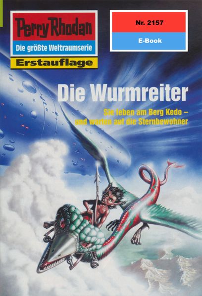 Perry Rhodan 2157: Die Wurmreiter (Heftroman)