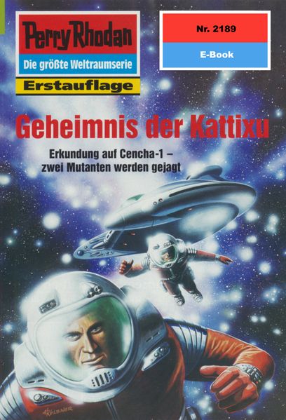 Perry Rhodan 2189: Geheimnis der Kattixu (Heftroman)