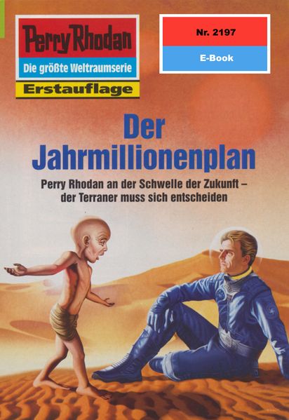Perry Rhodan 2197: Der Jahrmillionenplan (Heftroman)