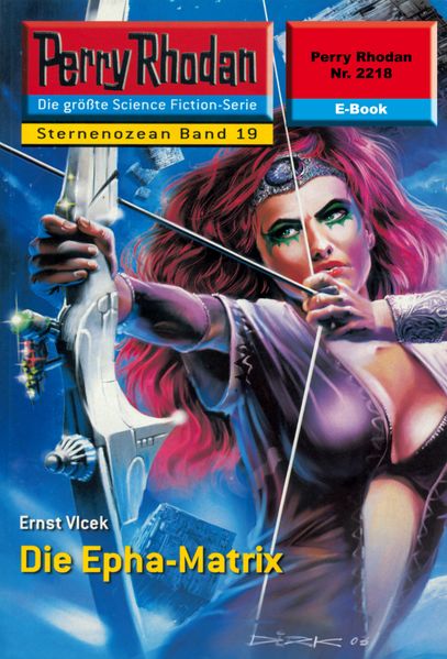Perry Rhodan 2218: Die Epha-Matrix (Heftroman)