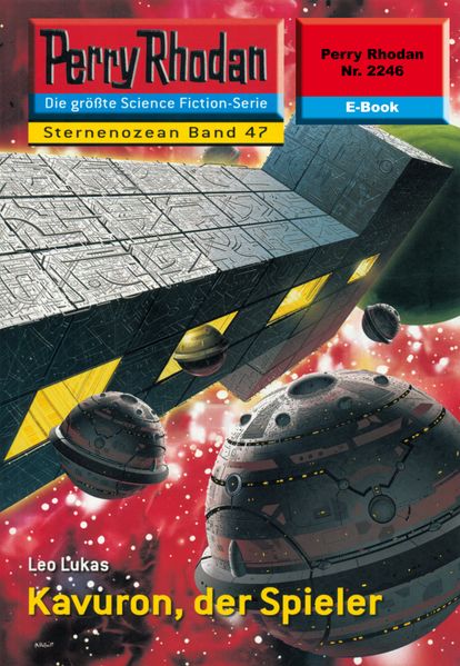 Perry Rhodan 2246: Kavuron, der Spieler (Heftroman)