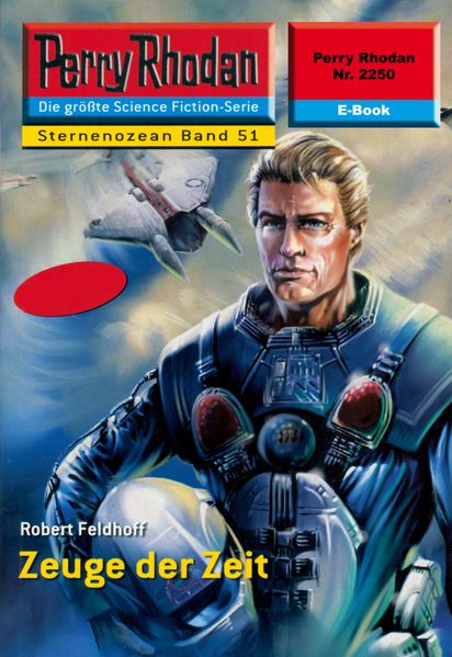 Perry Rhodan 2250: Zeuge der Zeit (Heftroman)