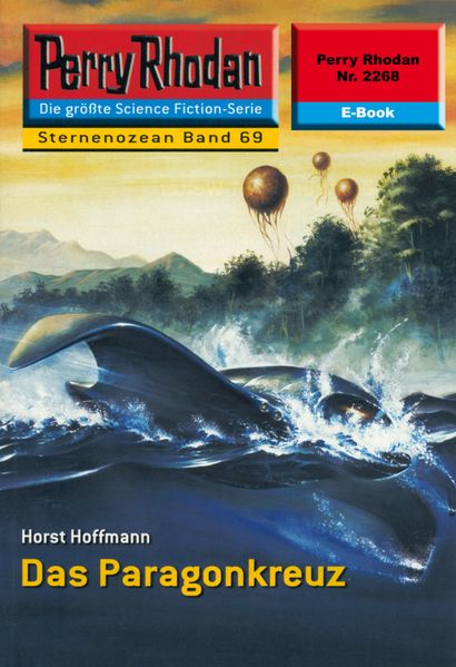 Perry Rhodan 2268: Das Paragonkreuz (Heftroman)