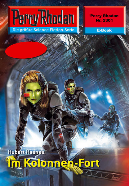 Perry Rhodan 2301: Im Kolonnen-Fort (Heftroman)