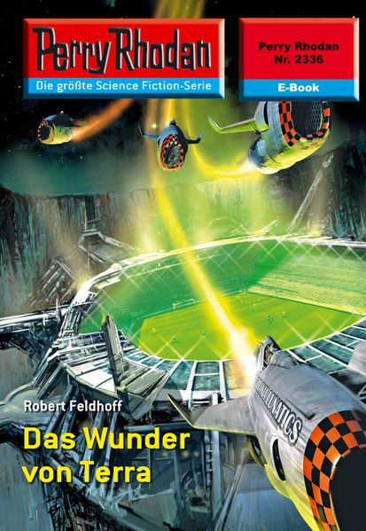 Perry Rhodan 2336: Das Wunder von Terra (Heftroman)