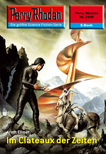 Perry Rhodan 2345: Im Clateaux der Zeiten (Heftroman)