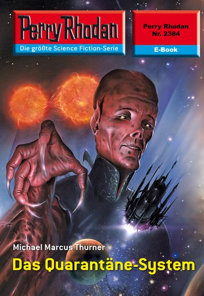 Perry Rhodan 2384: Das Quarantäne-System (Heftroman)