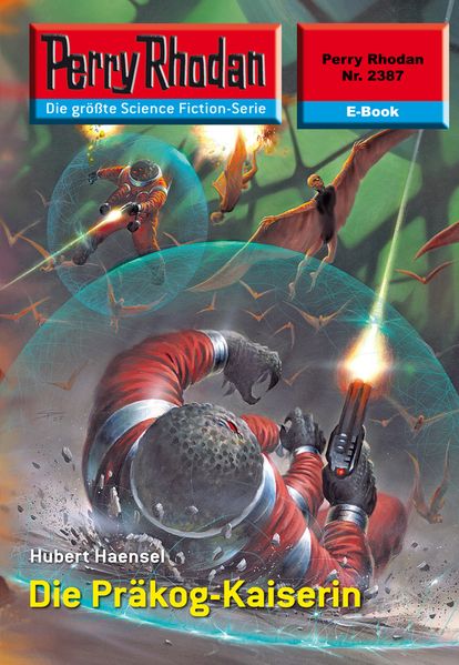 Perry Rhodan 2387: Die Präkog-Kaiserin (Heftroman)
