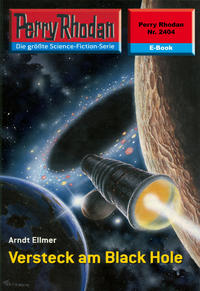 Perry Rhodan 2404: Versteck am Black Hole (Heftroman)