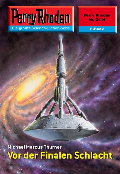 Perry Rhodan 2444: Vor der Finalen Schlacht (Heftroman)