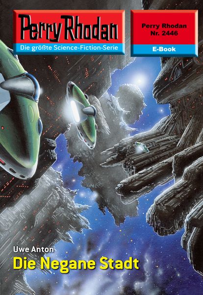 Perry Rhodan 2446: Die Negane Stadt (Heftroman)