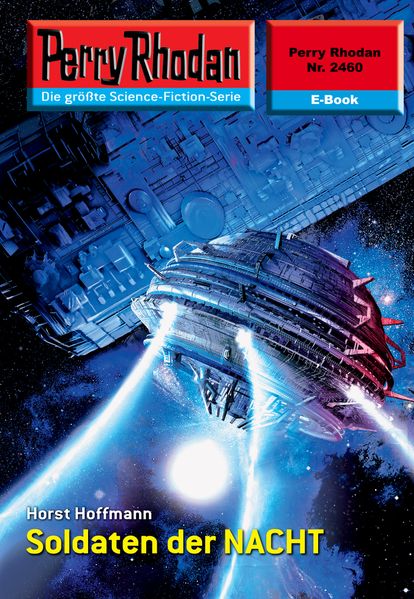 Perry Rhodan 2460: Soldaten der NACHT (Heftroman)