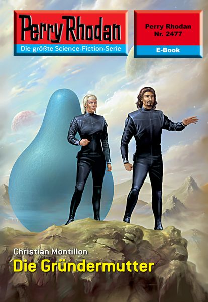 Perry Rhodan 2477: Die Gründermutter (Heftroman)