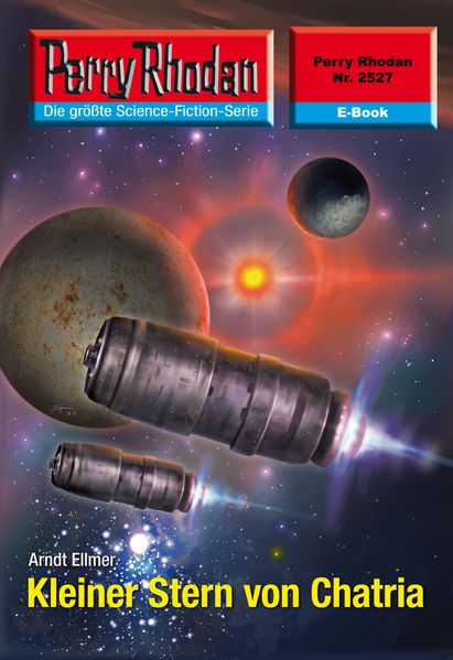 Perry Rhodan 2527: Kleiner Stern von Chatria (Heftroman)