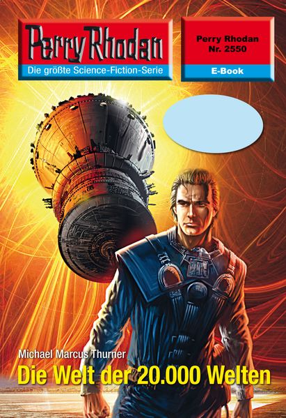 Perry Rhodan 2550: Die Welt der 20.000 Welten (Heftroman)