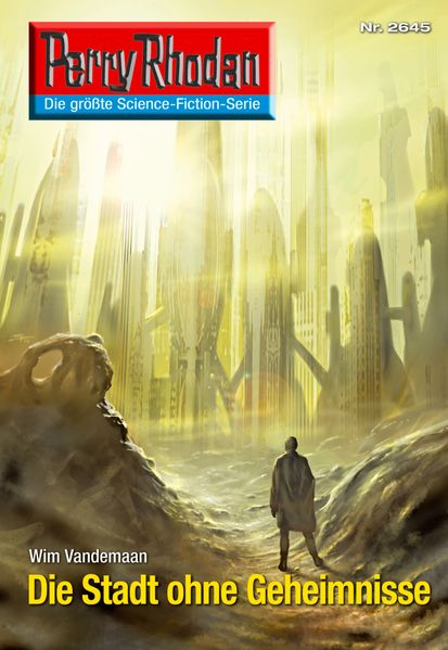Perry Rhodan 2645: Die Stadt ohne Geheimnisse (Heftroman)