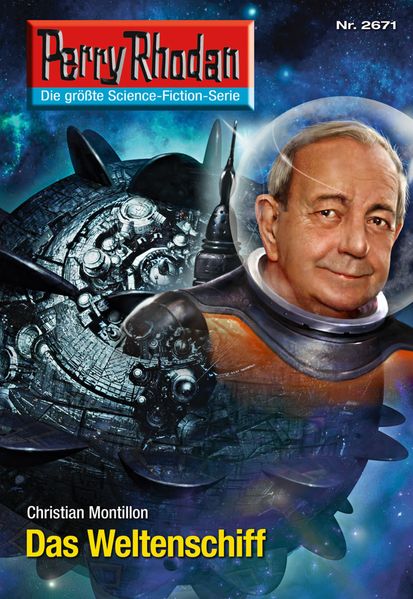 Perry Rhodan 2671: Das Weltenschiff (Heftroman)