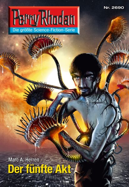Perry Rhodan 2690: Der fünfte Akt (Heftroman)